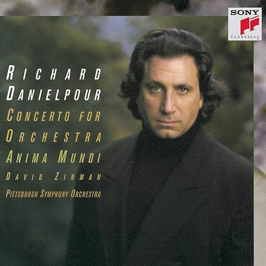 Richard Danielpour Concerto for Orchestra / Anima Mundi R