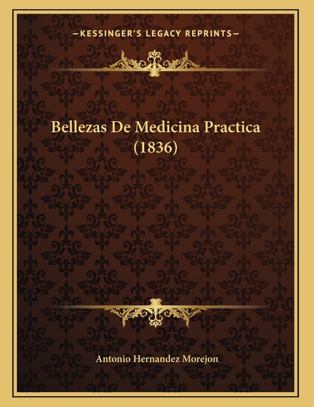 Bellezas De Medicina Practica (1836)