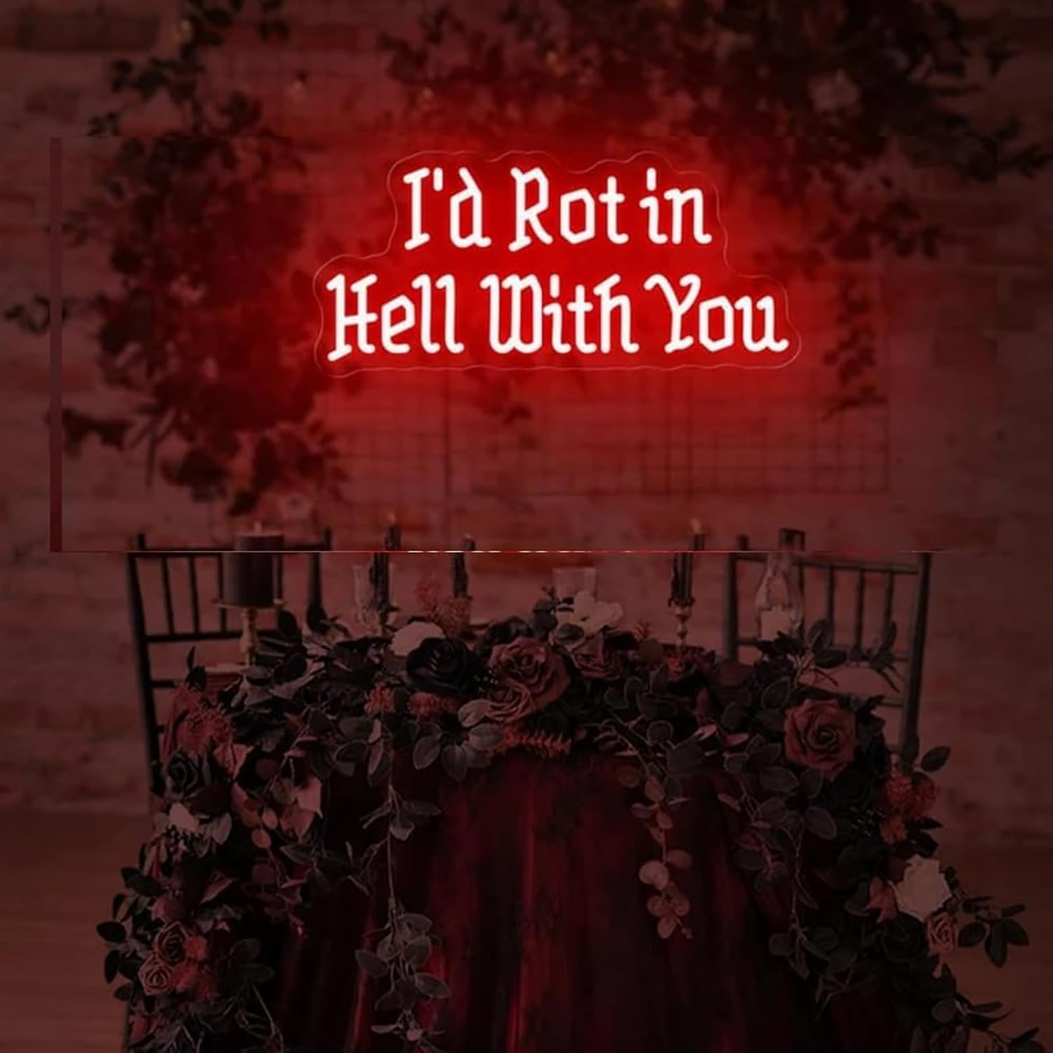 I‘d Rot in Hell With You Neon Sign 20 inches Led Wedding Neon Light Up Signs Gothic Wall Decor for Home Bedroom Birthday Party Bar Decorations