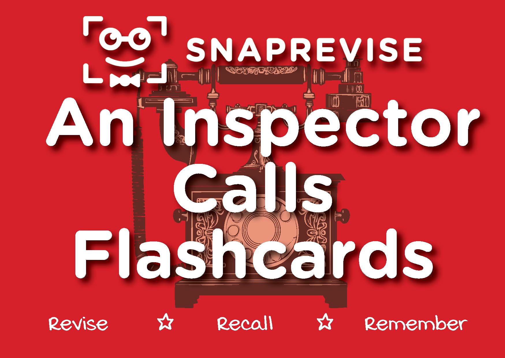 SnapRevise An Inspector Calls Flashcards