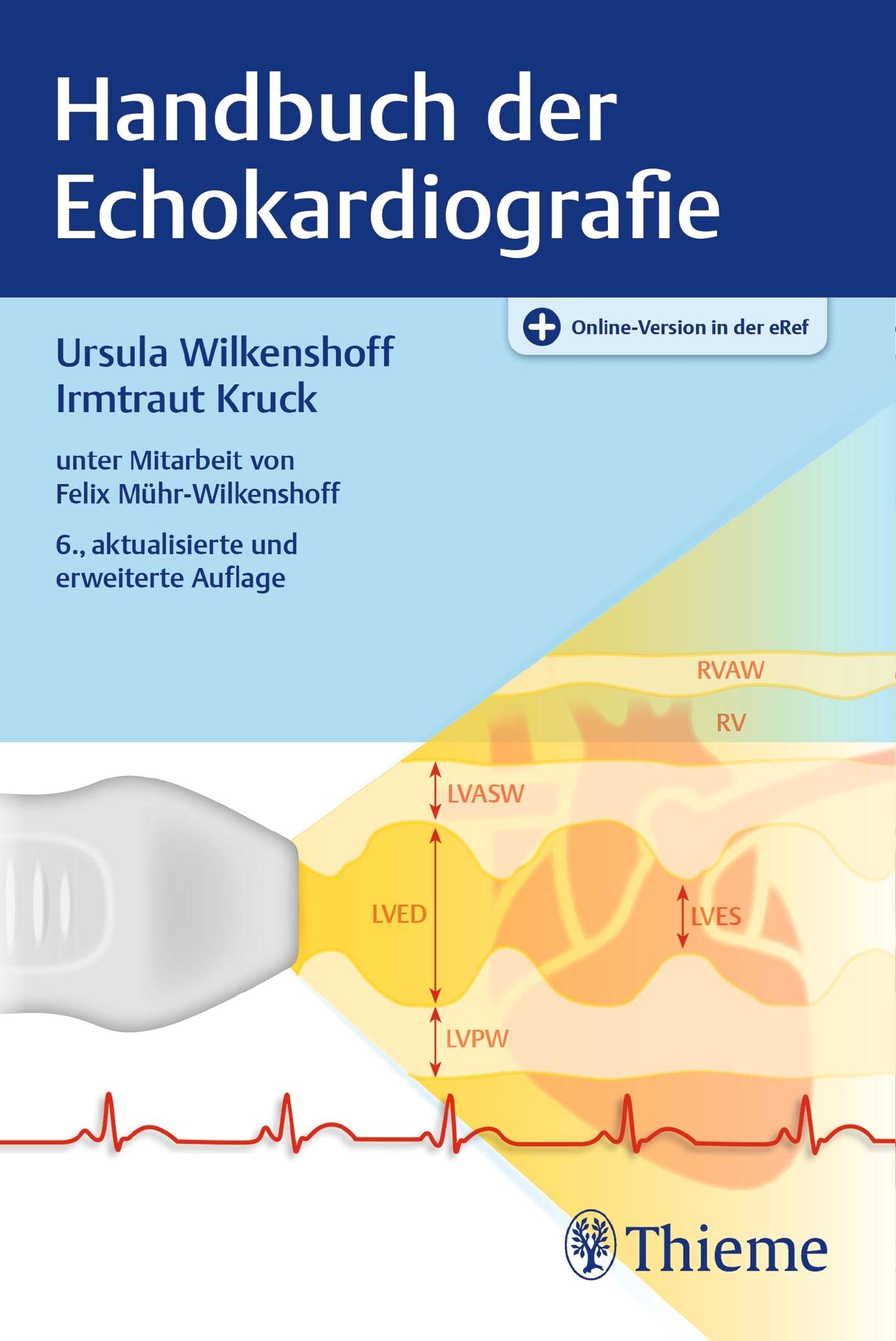 Handbuch der Echokardiografie: Mit Online-Version in der eRef