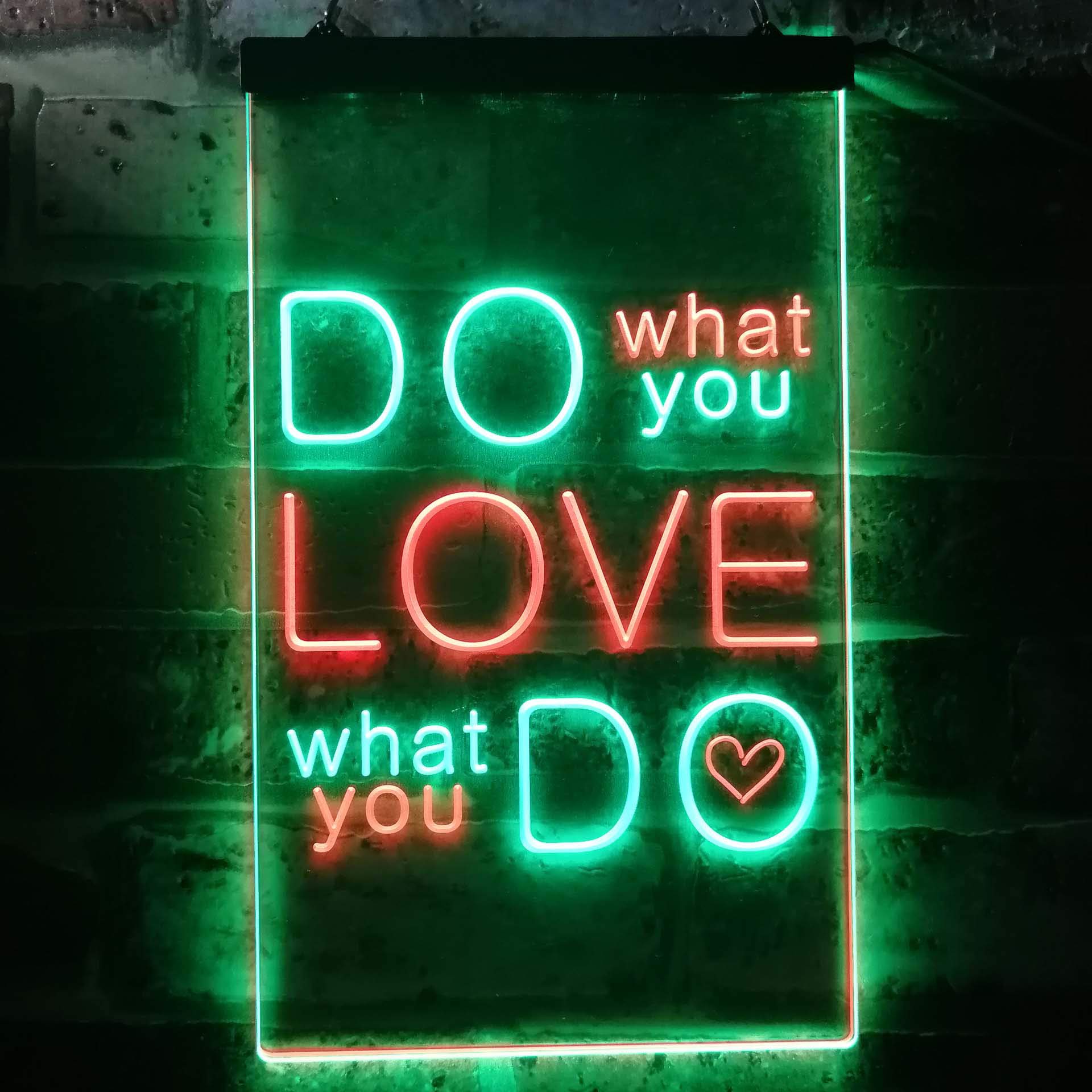 ADVPRO Do What You Want Love What You Do Dual Color LED Barlicht Neonlicht Lichtwerbung Neon Sign Grün & Rot 210 x 300mm st6s23-i3510-gr