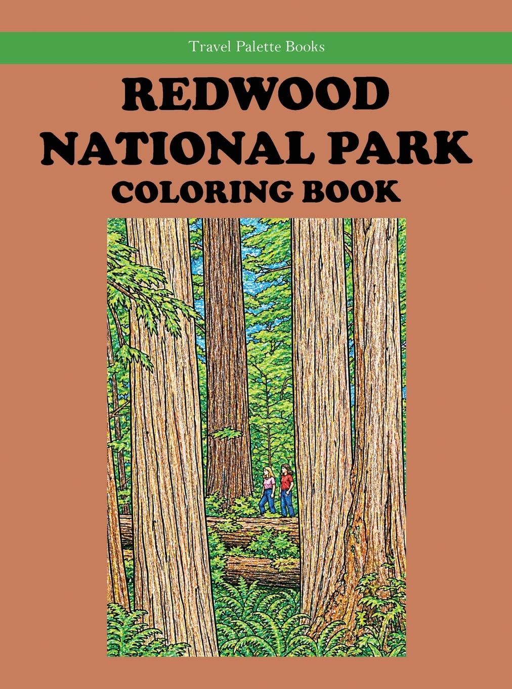 Redwood National Park Coloring Book (Travel Palette Coloring Books)
