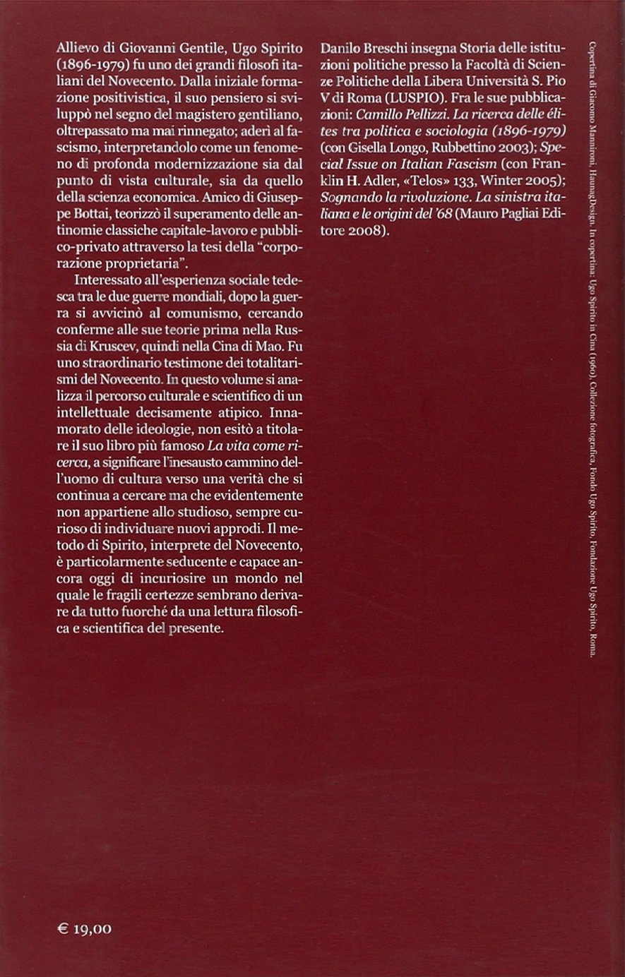 Spirito del Novecento. Il secolo di Ugo Spirito dal fascismo alla contestazione