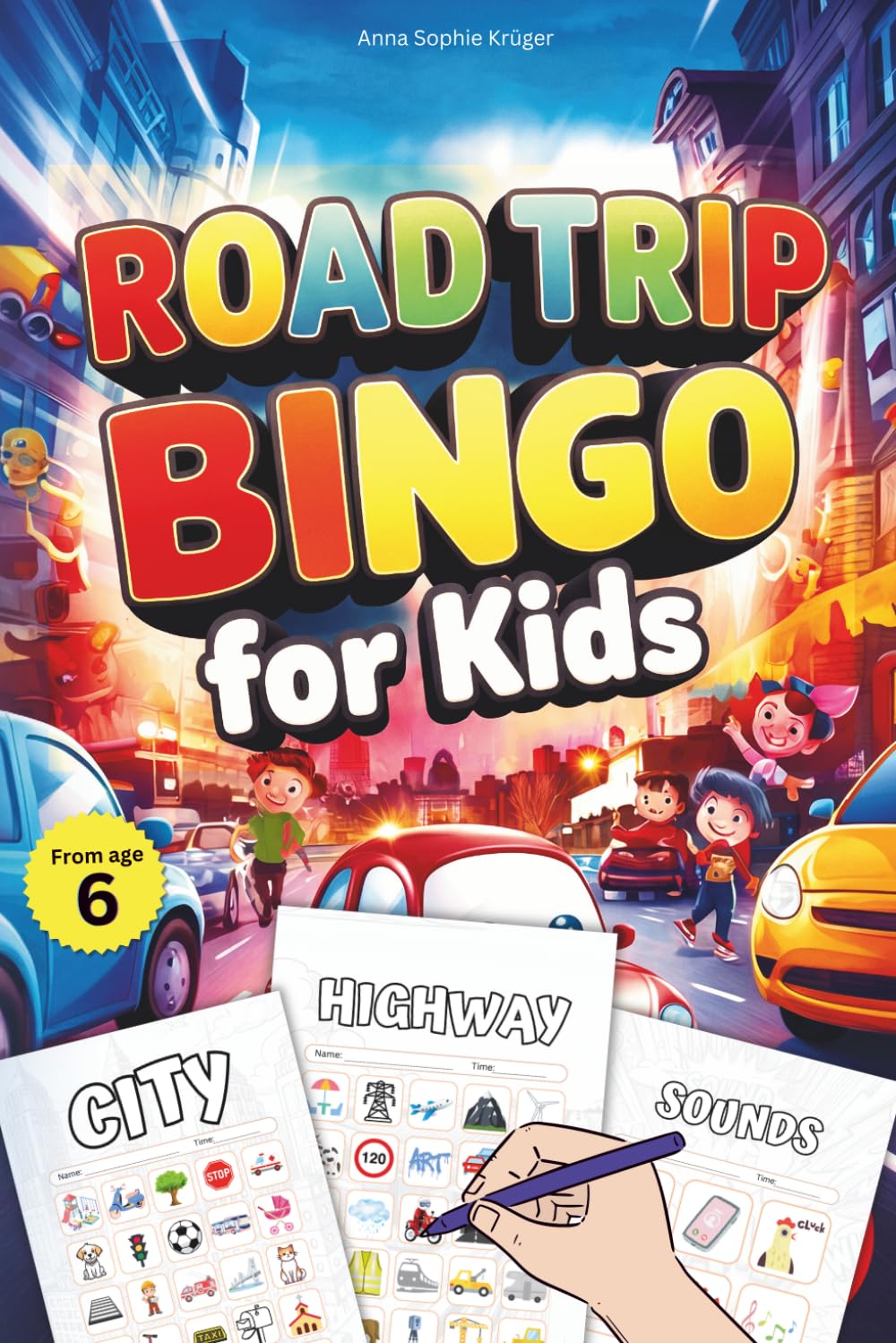Road Trip Bingo for Kids: The Ultimate Auto Bingo Game for Travel and Fun Car Ride Games for Kids