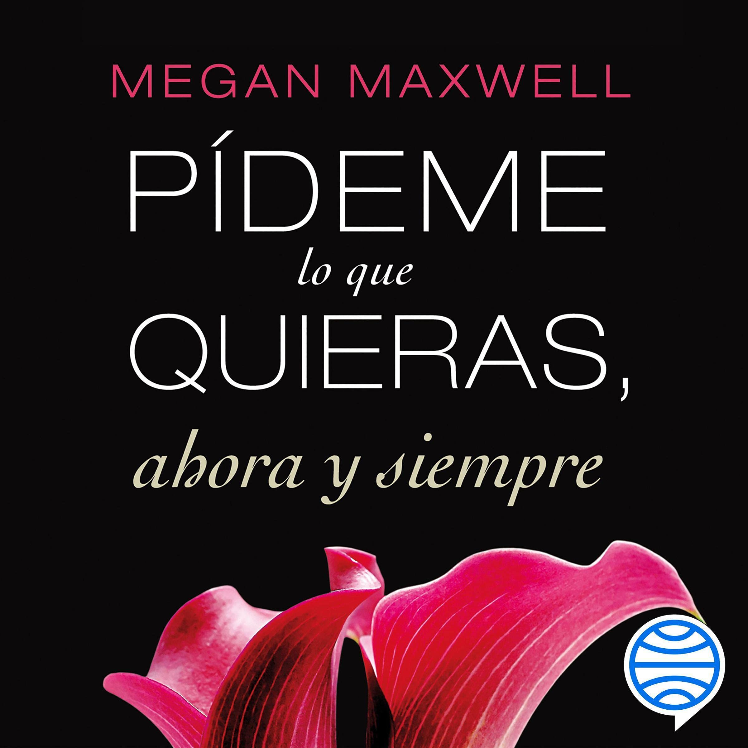 Cover art for Pídeme lo que quieras, ahora y siempre