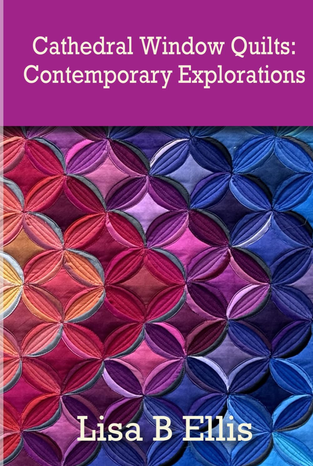 Cathedral Window Quilts:: Contemporary Explorations
