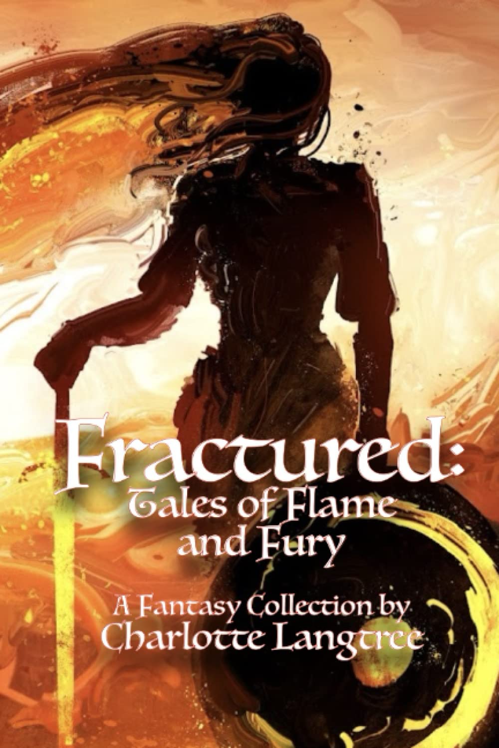 Cover of Fractured: Tales of Flame and Fury