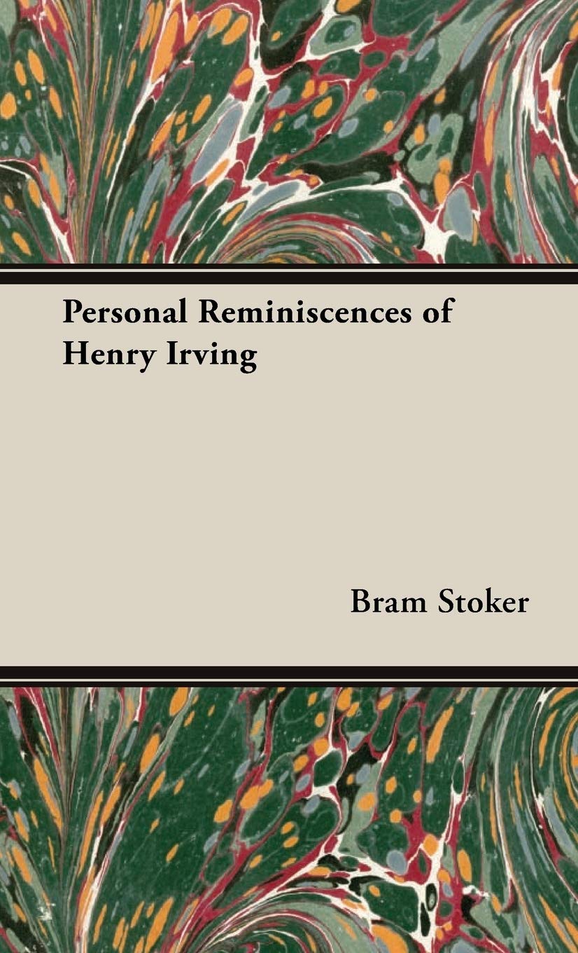 Personal Reminiscences of Henry Irving (2)