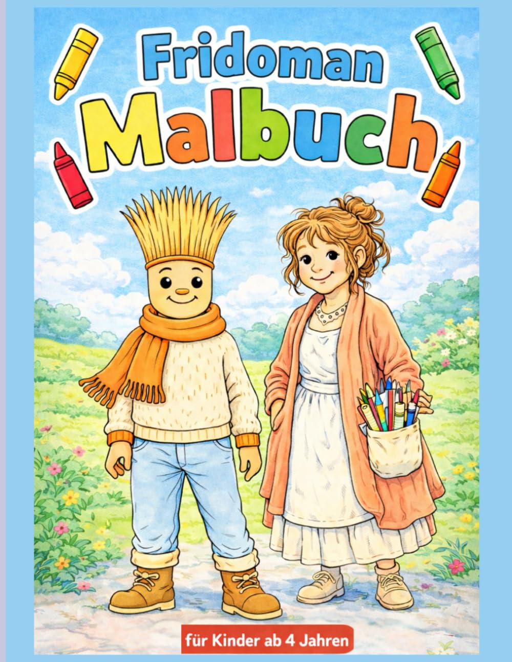 Fridoman - Malbuch: Magischer Malspaß ab 4 Jahren