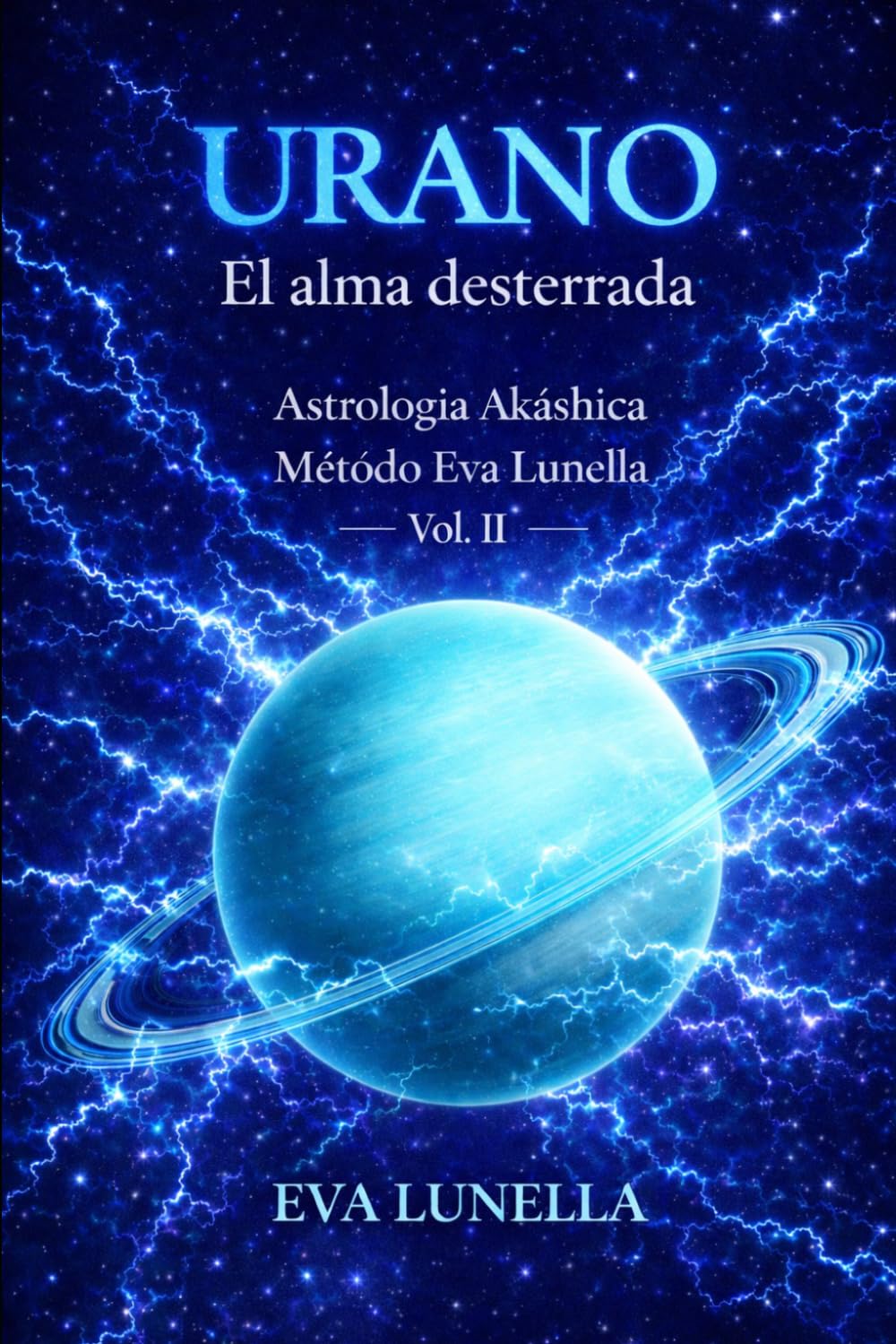 Urano: El Alma Desterrada (Astrología Akáshica)