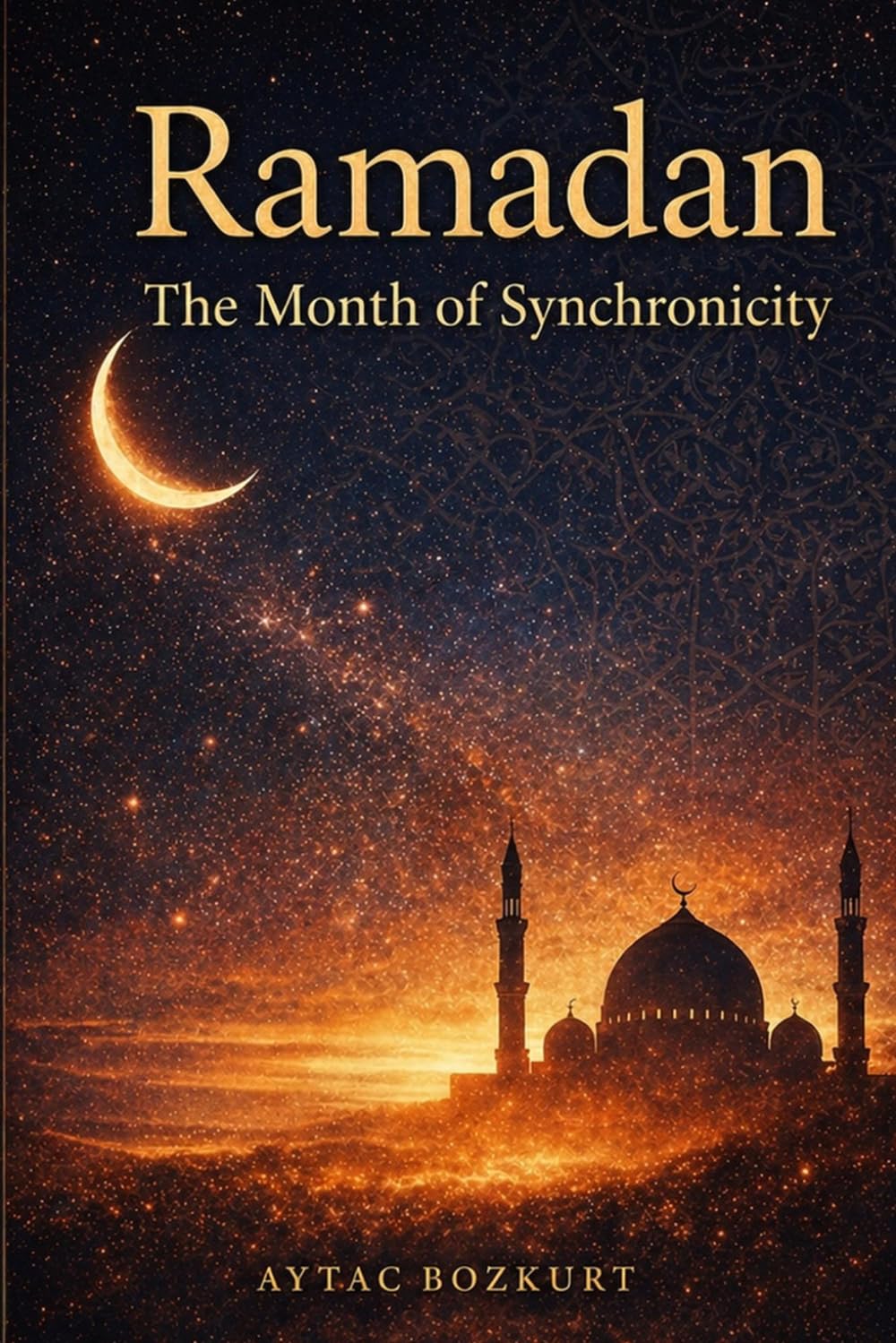 Ramadan: The Month of Synchronicity: Between Body, Faith, and Community