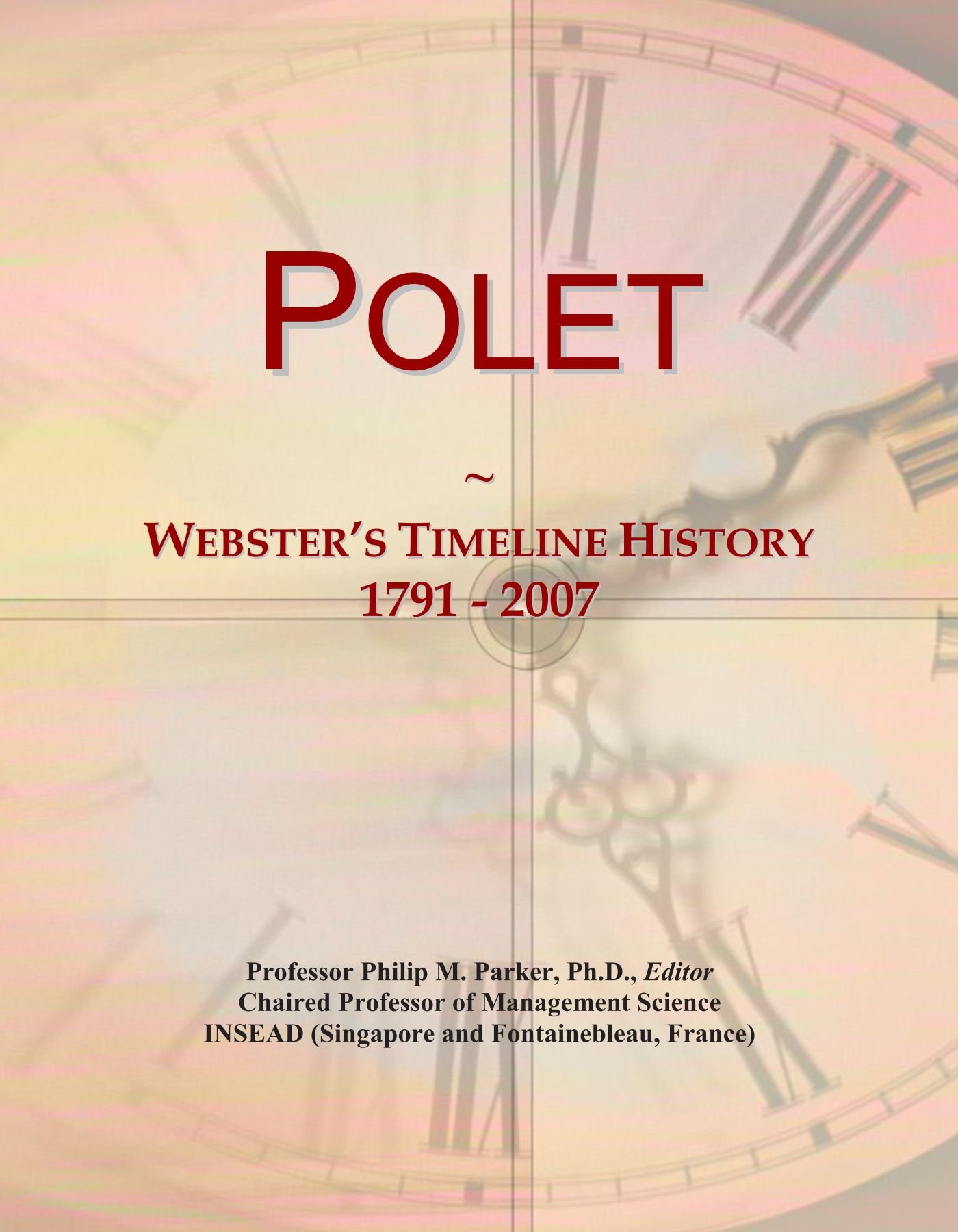 Polet: Webster's Timeline History, 1791 - 2007