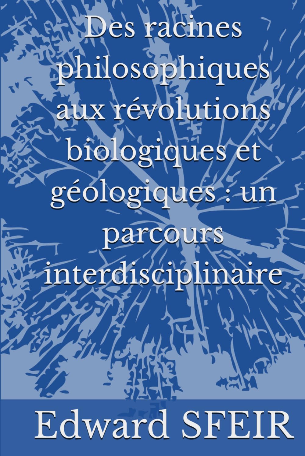 Des racines philosophiques aux révolutions biologiques et géologiques : un parcours interdisciplinaire