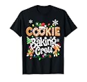 Cookie Baking Crew Cooking Lover Santa Xmas Gingerbread T-Shirt