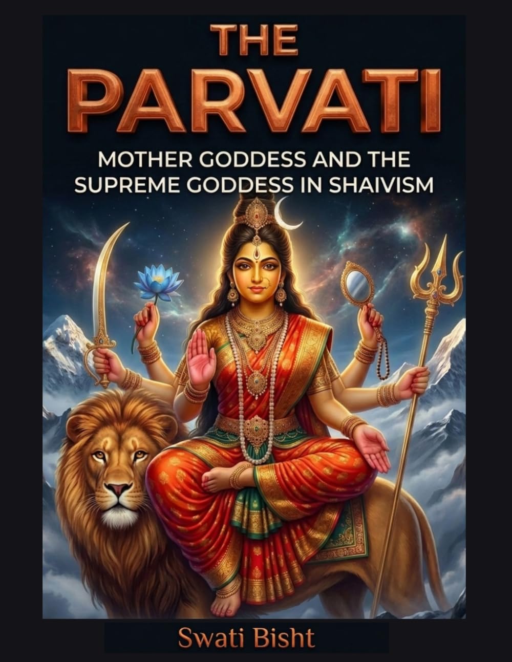 The Parvati: Mother Goddess and the Supreme Goddess in Shaivism
