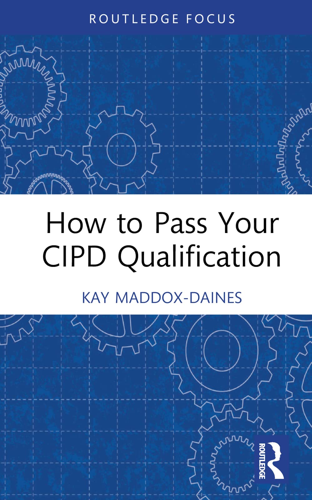 Routledge How to Pass Your CIPD Qualification