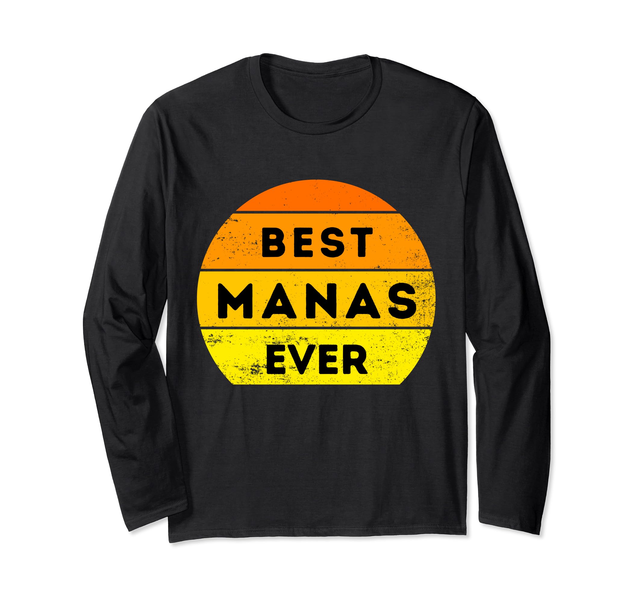 Best name ever best Manas everbest Manas ever Long Sleeve T-Shirt