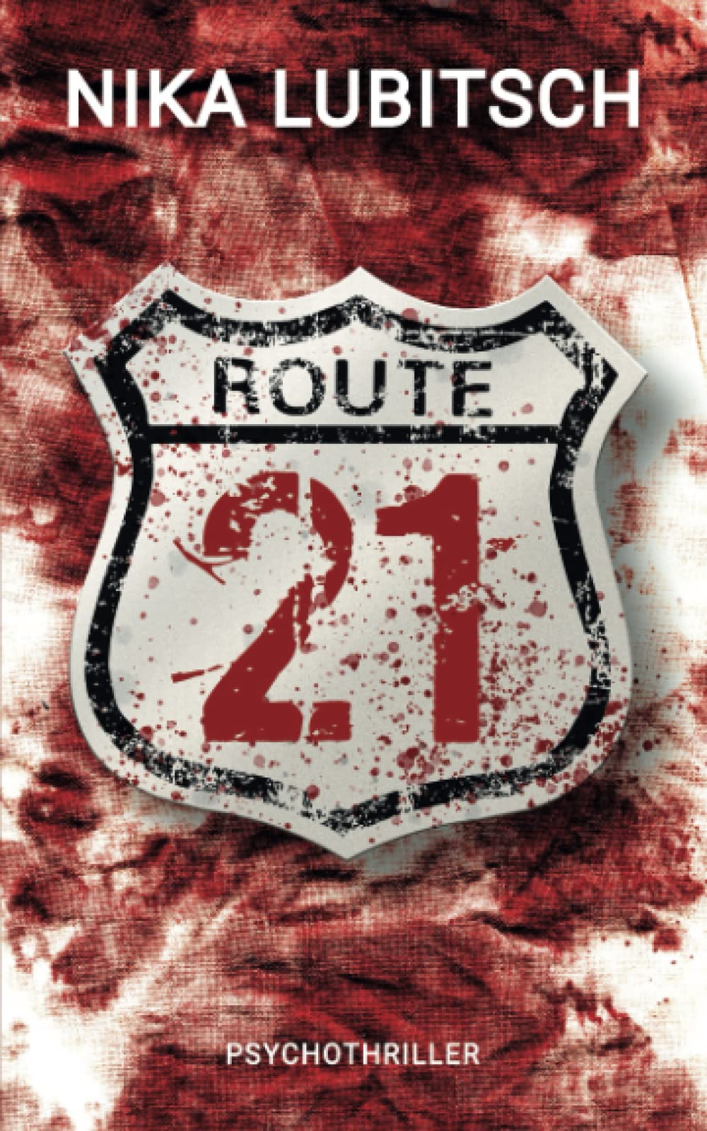 Route 21 (German Edition)