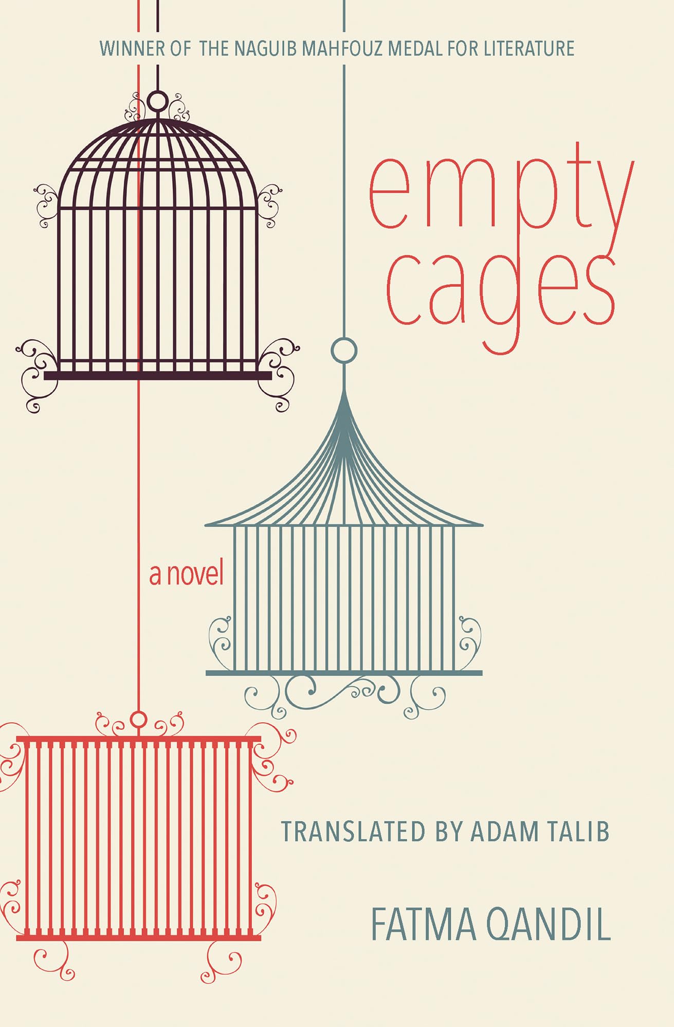 Empty Cages : A Novel