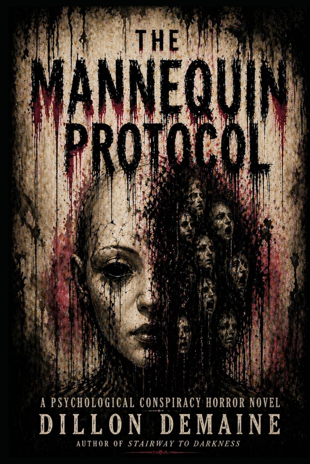 The Mannequin Protocol: A Psychological Conspiracy Horror Novel: 4 (The Dark Conspiracy Series)