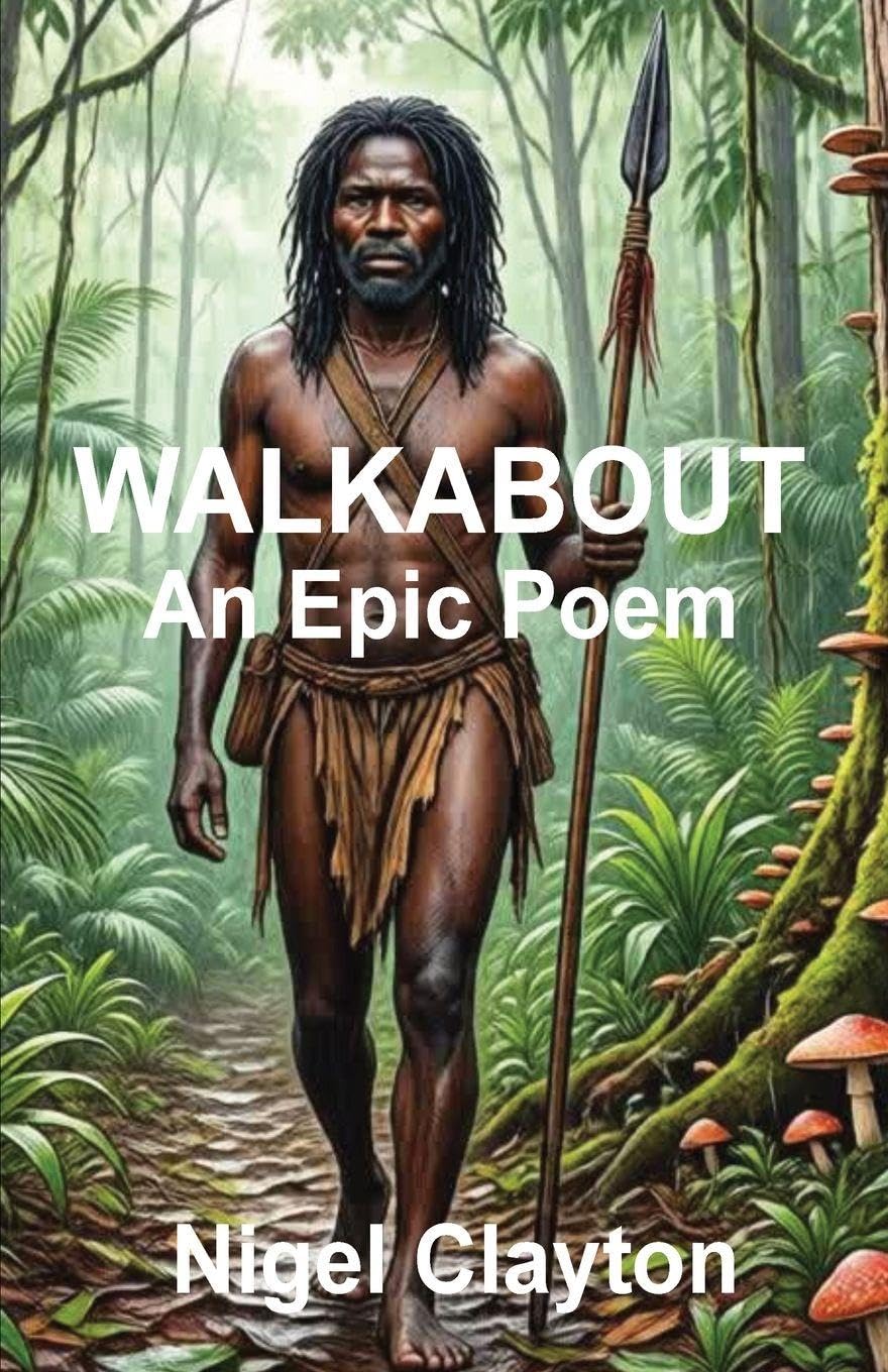 Walkabout: An Epic Poem