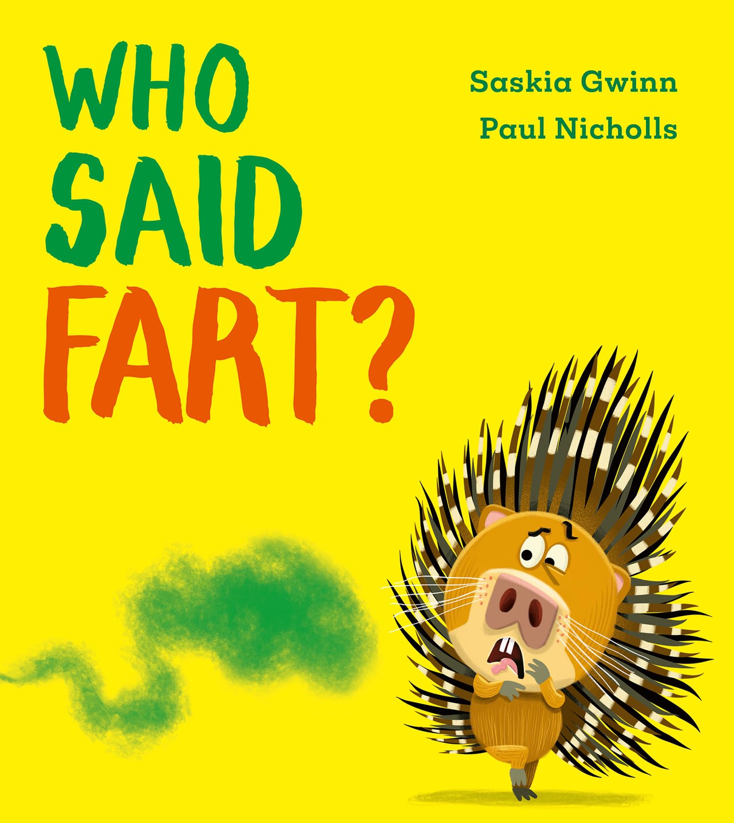 Who Said Fart?: A hilarious new illustrated children’s book for 2027.