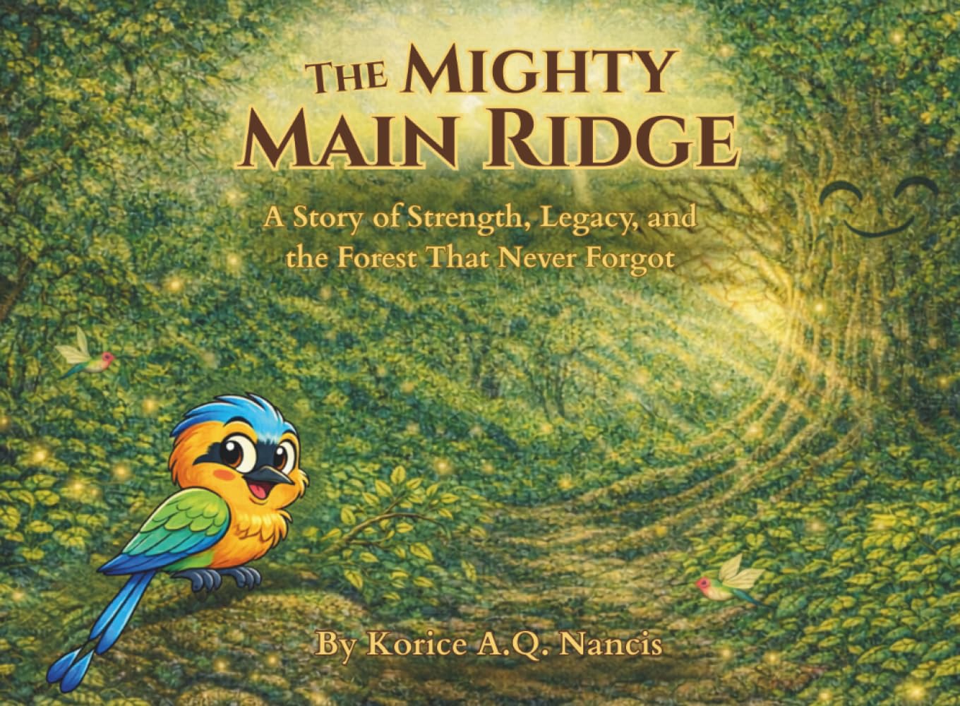 THE MIGHTY MAIN RIDGE: A Story of Strength, Legacy & The Forest That Never Forgot