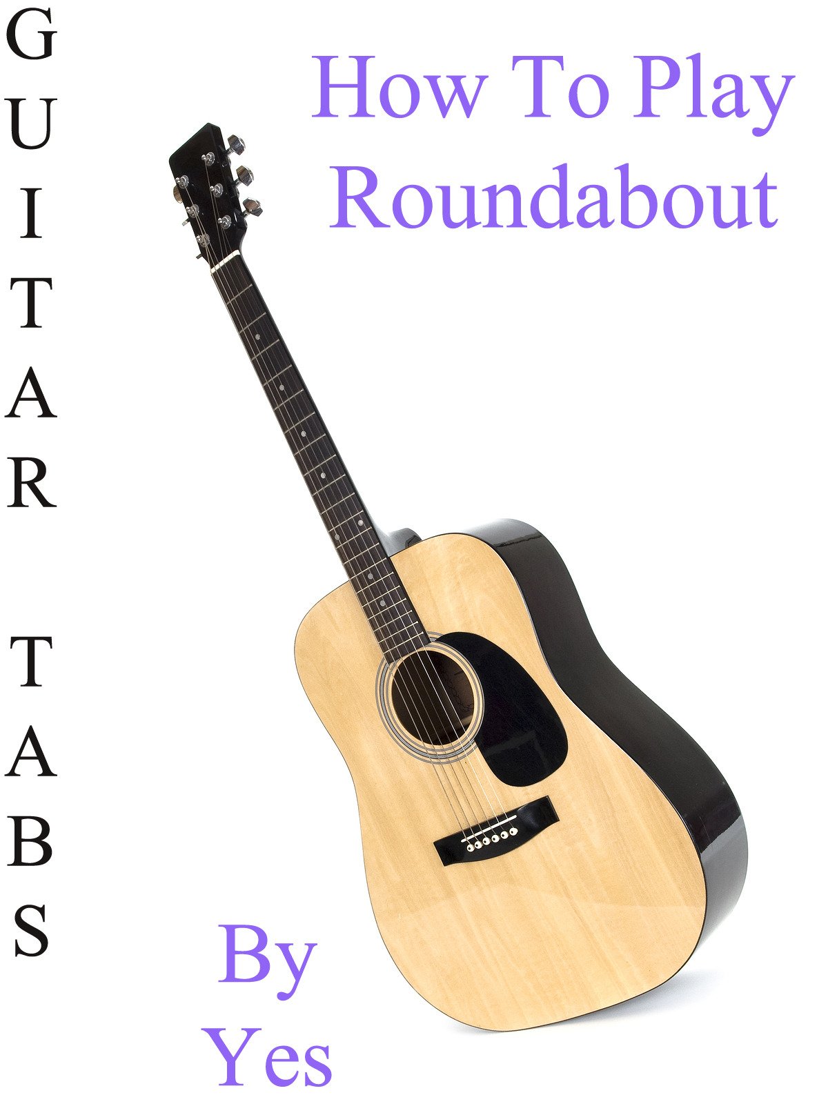 Amazon.co.jp How To Play Roundabout By Yes Guitar Tabsを観る Prime Video