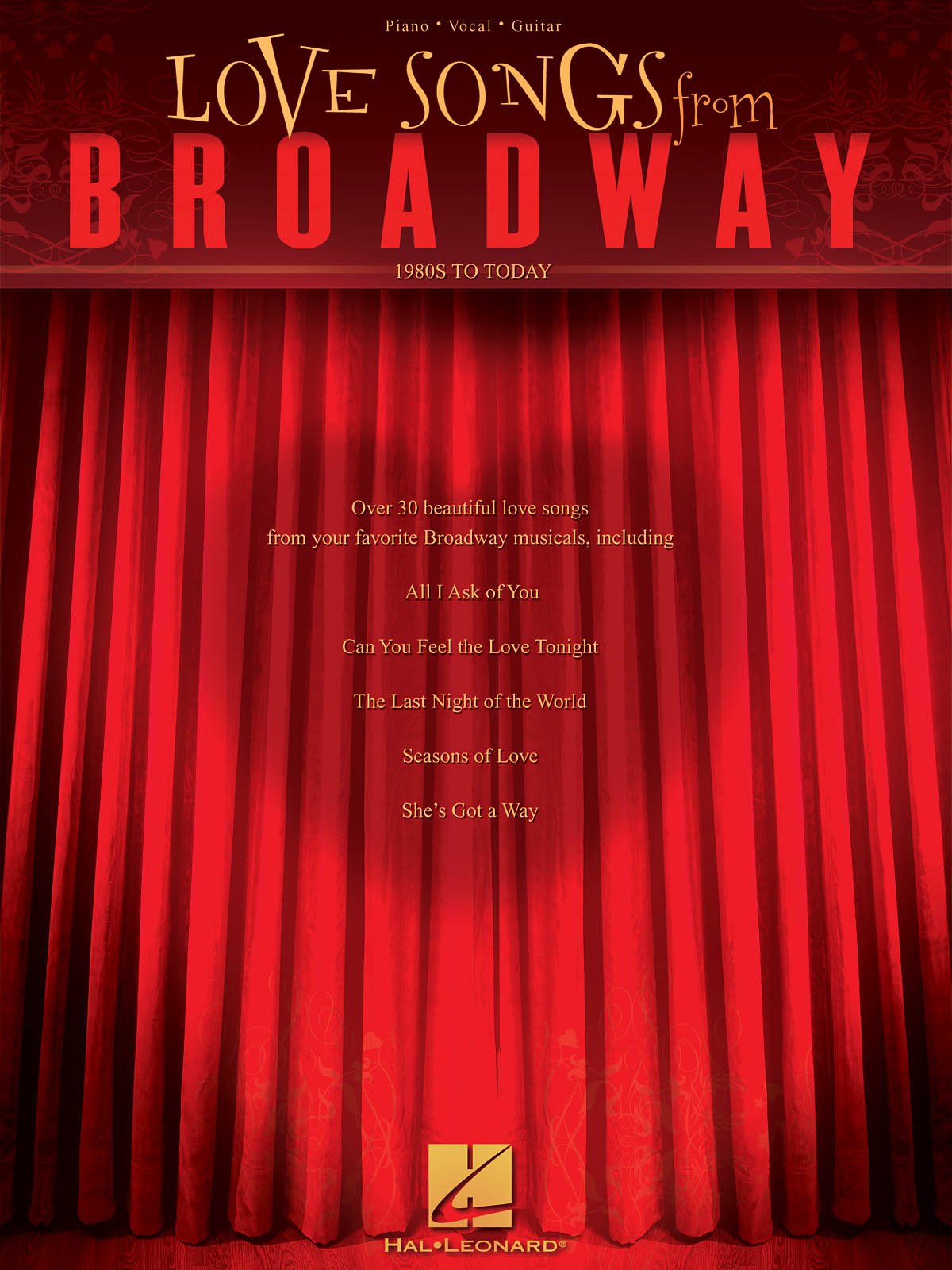 Love Songs from Broadway: 1980s to Today Piano, Vocal and Guitar Chords