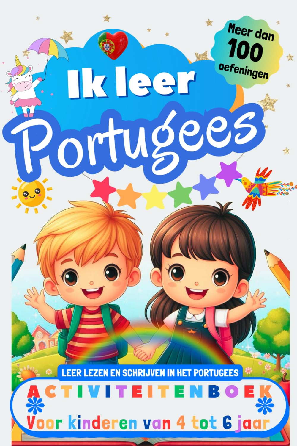Ik leer Portugees – activiteitenboek voor kinderen van 4-5-6 jaar: Meer dan 100 oefeningen – leer lezen en schrijven in het Portugees