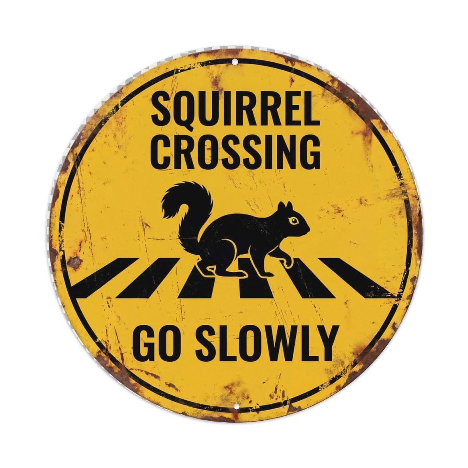 Metal Tin Sign Squirrel Crossing Go Slowly Shabby