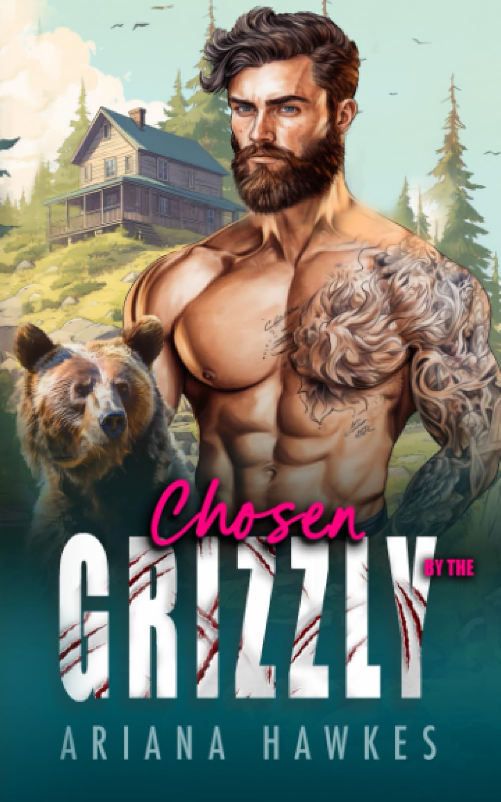 Chosen By The Grizzly: A fated mates insta-love romance (Obsessed Mountain Mates)