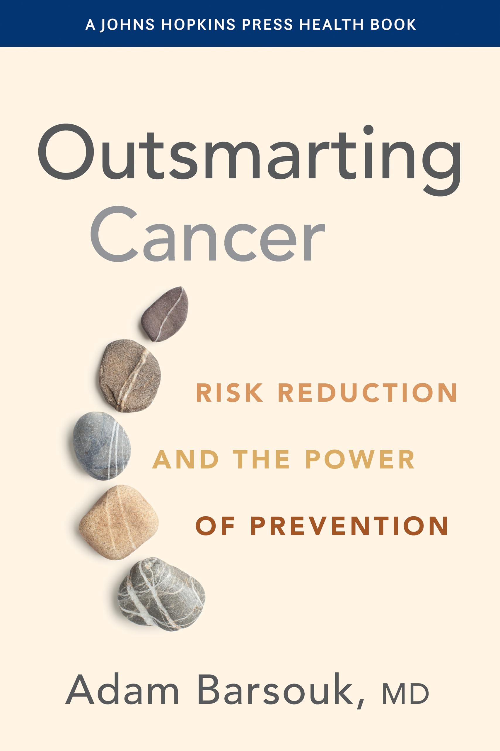 Outsmarting Cancer by Adam Barsouk PAPERBACK 9781421453866