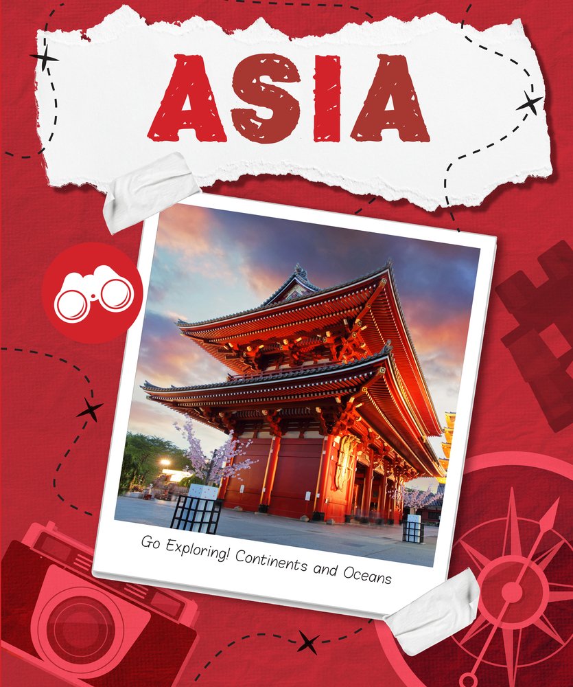 Asia (Go Exploring: Continents and Oceans)