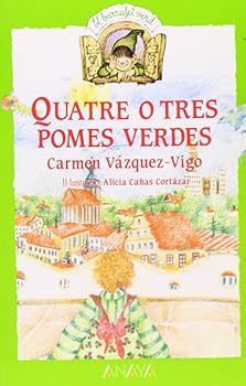Quatre O Tres Pomes Verdes
