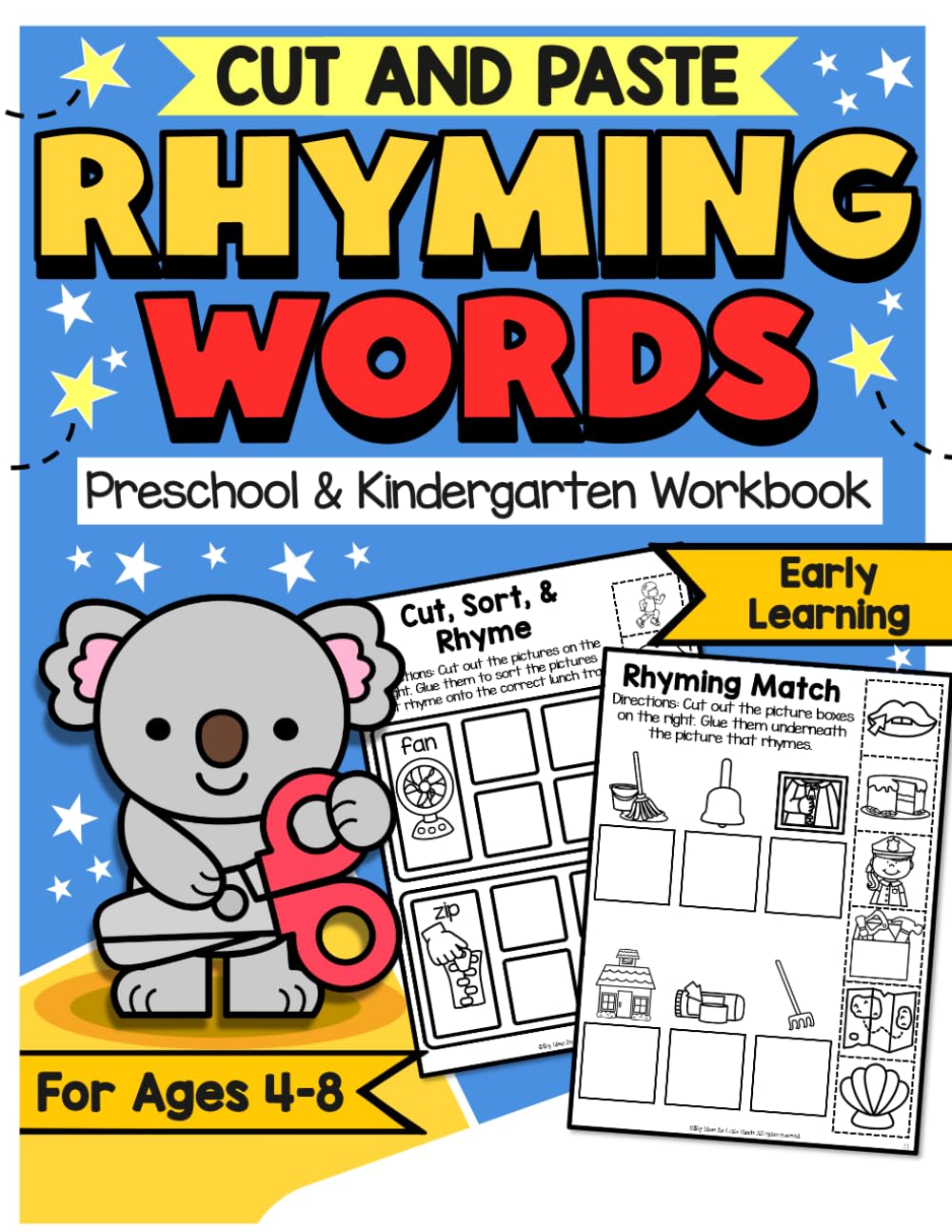 Rhyming Cut and Paste Workbook for Kids Ages 5-8: Fun Picture-to-Picture Rhyming Activity Sheets for Preschool...