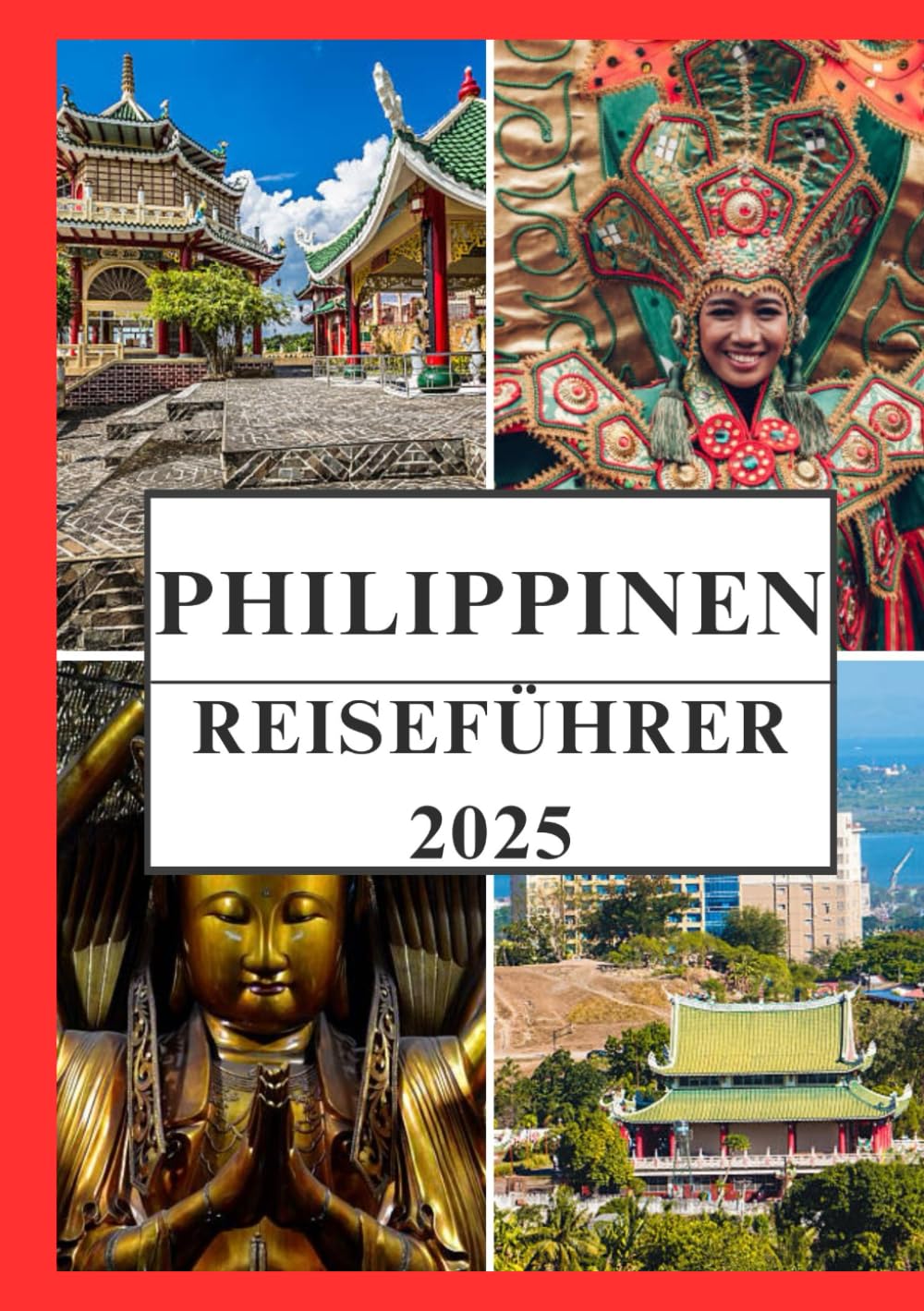 PHILIPPINEN Reiseführer 2025 (German Edition)