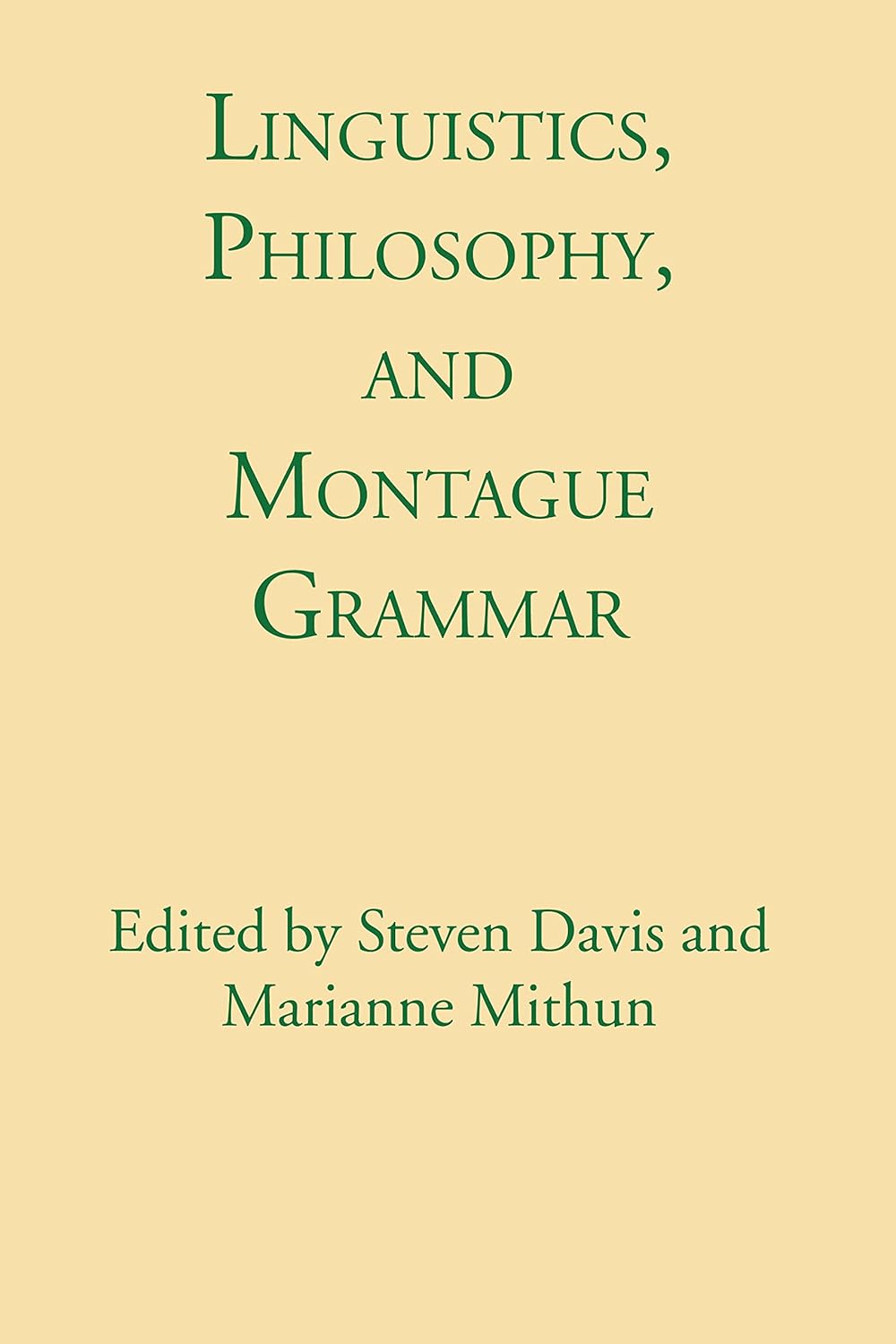 Linguistics, Philosophy, and Montague Grammar Kindle edition by Davis
