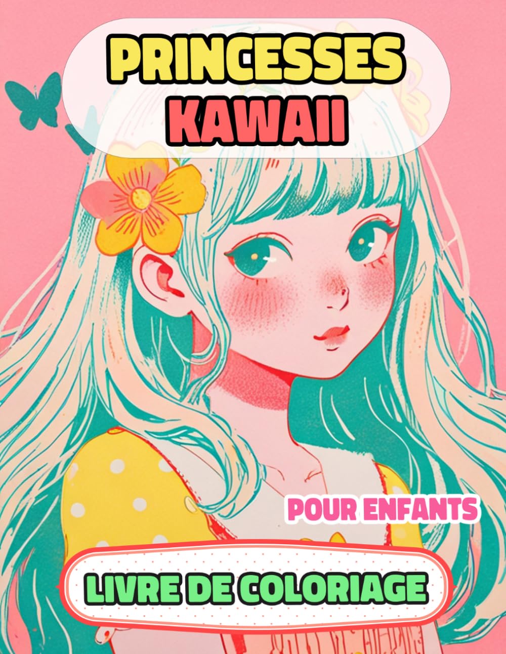 Princesses Kawaii Livre De Coloriage Pour Enfants: Pages A Colorier De Reines Mignonnes Femmes Royales Adorables Fille Château Médiéval Noble Dame ... | Stress Relaxation | Petit Garçon Fille