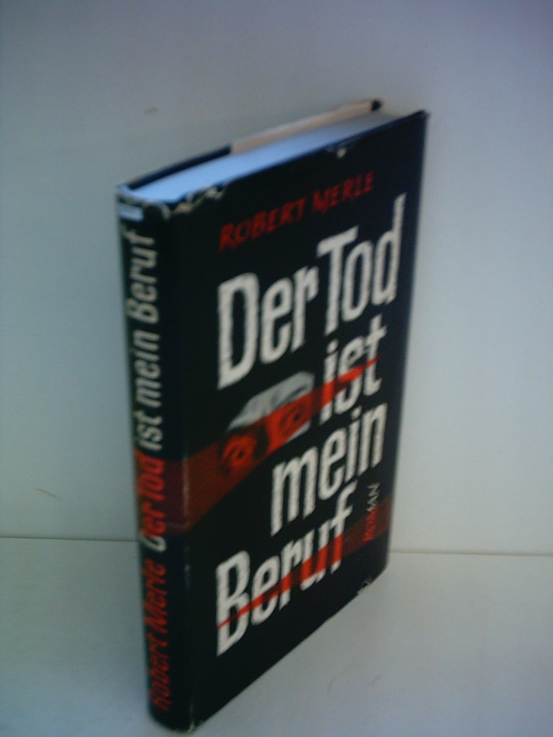 Der Tod Ist Mein Beruf Robert Merle: Der Tod ist mein Beruf : Amazon.de: Bücher