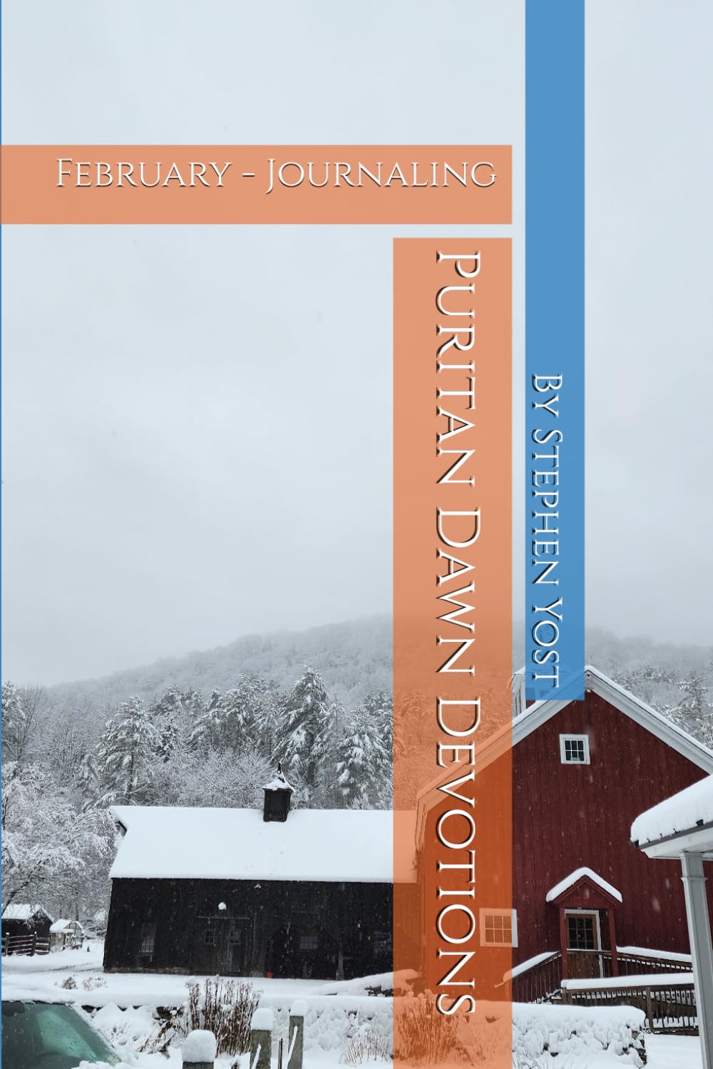 Puritan Dawn Devotions: Daily Puritan-based prayers for February, along with lined pages for journaling prayers, meditations, and praises.