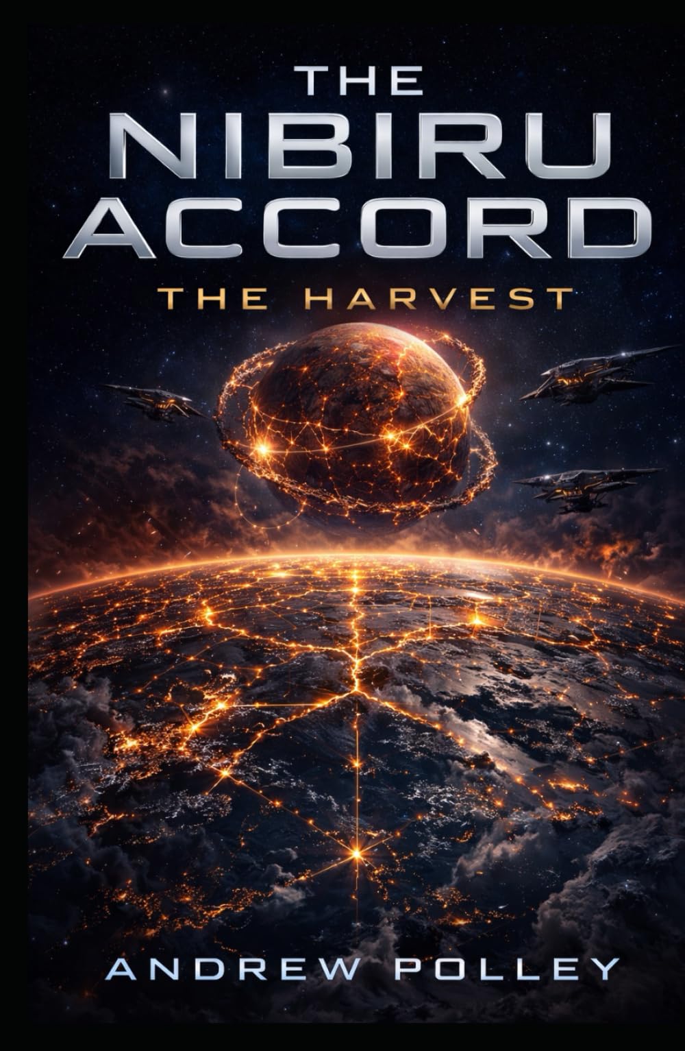 The Nibiru Accord: The Harvest