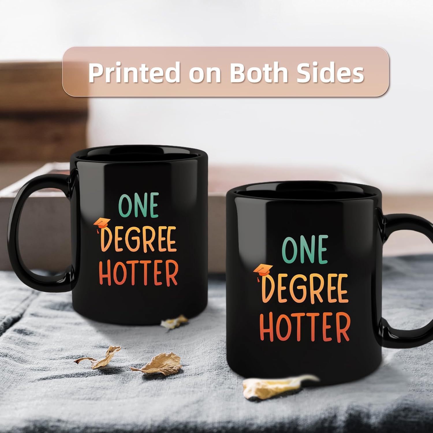 Graduation Gifts for Him, Her - One Degree Hotter Mug 11Oz, 2025 Funny College, High School, Masters Degree, Phd Graduation Gift for Men Women - Grad Coffee Mug - Image 4