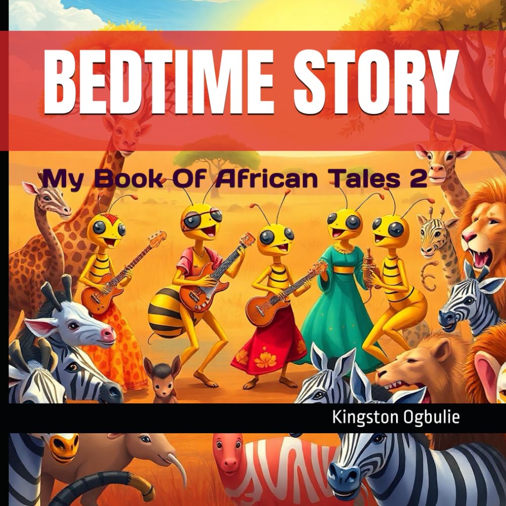 BEDTIME STORY: My Book Of African Tales 2