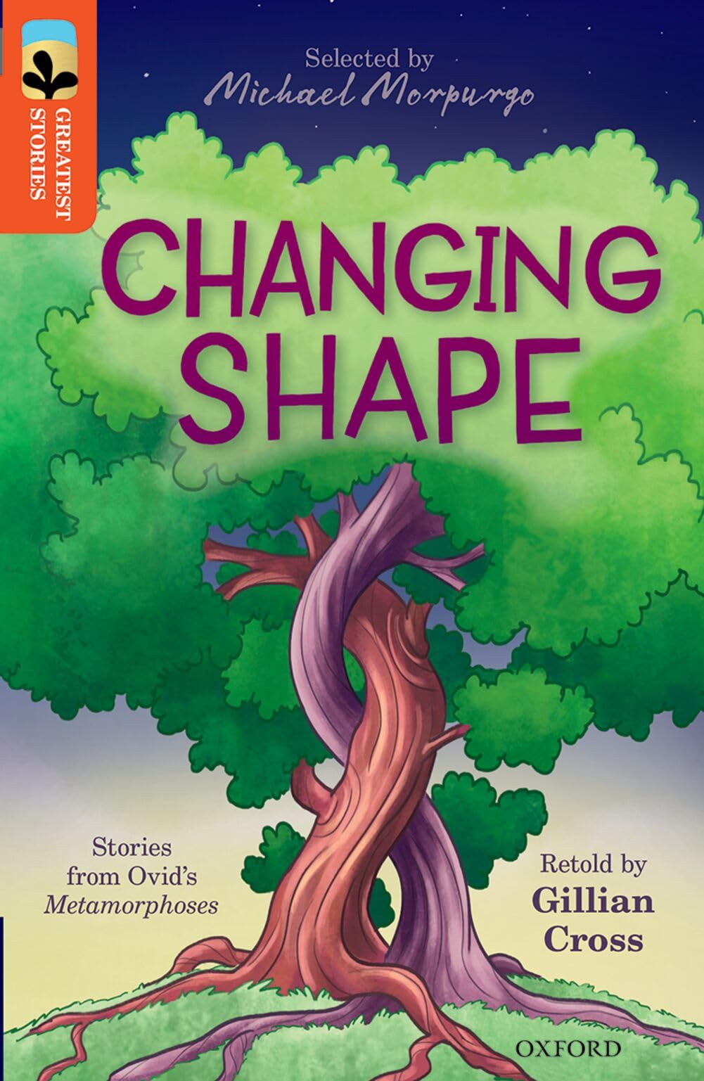 Oxford Reading Tree TreeTops Greatest Stories: Oxford Level 13: