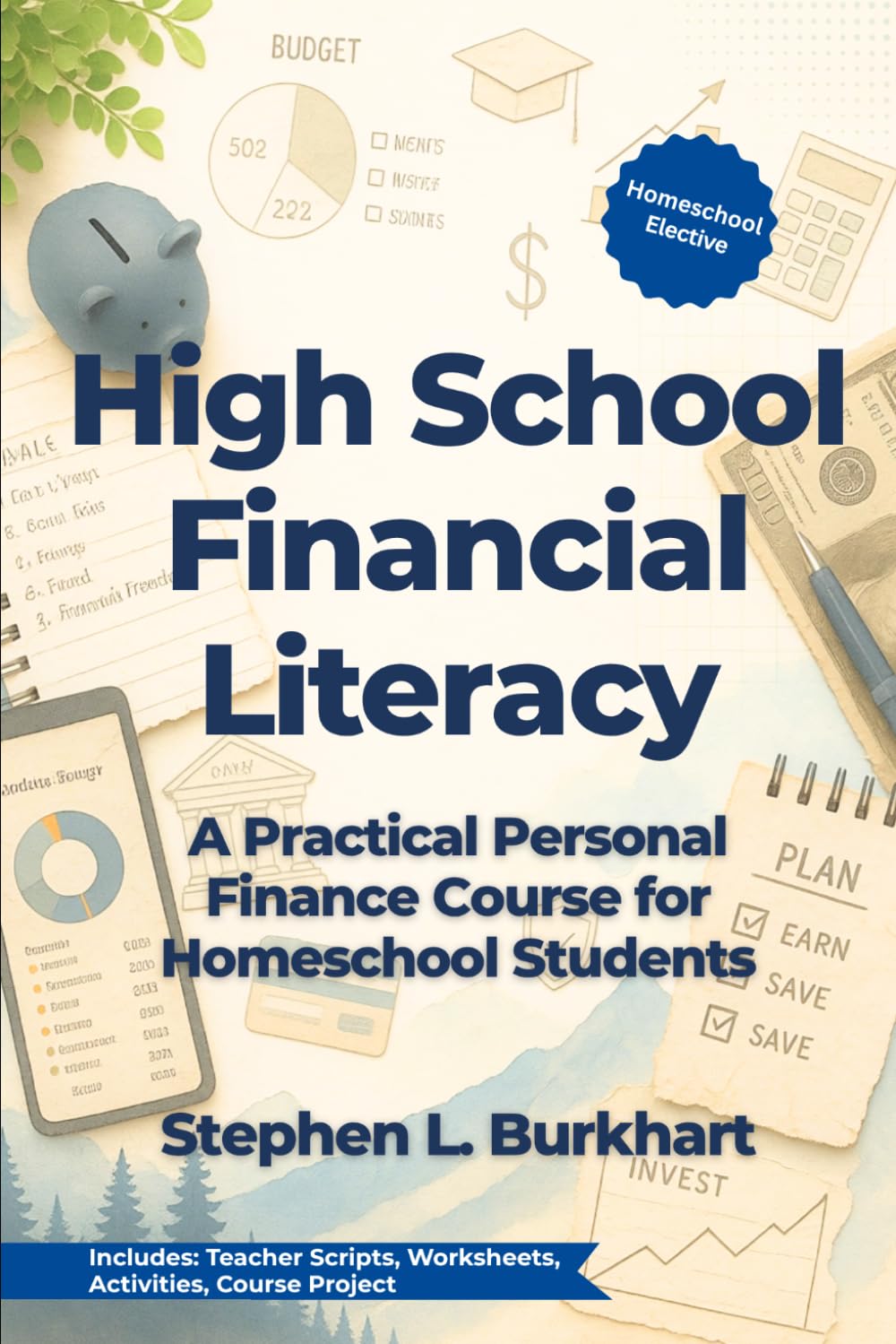 High School Financial Literacy: A Practical Personal Finance Course for Homeschool Students