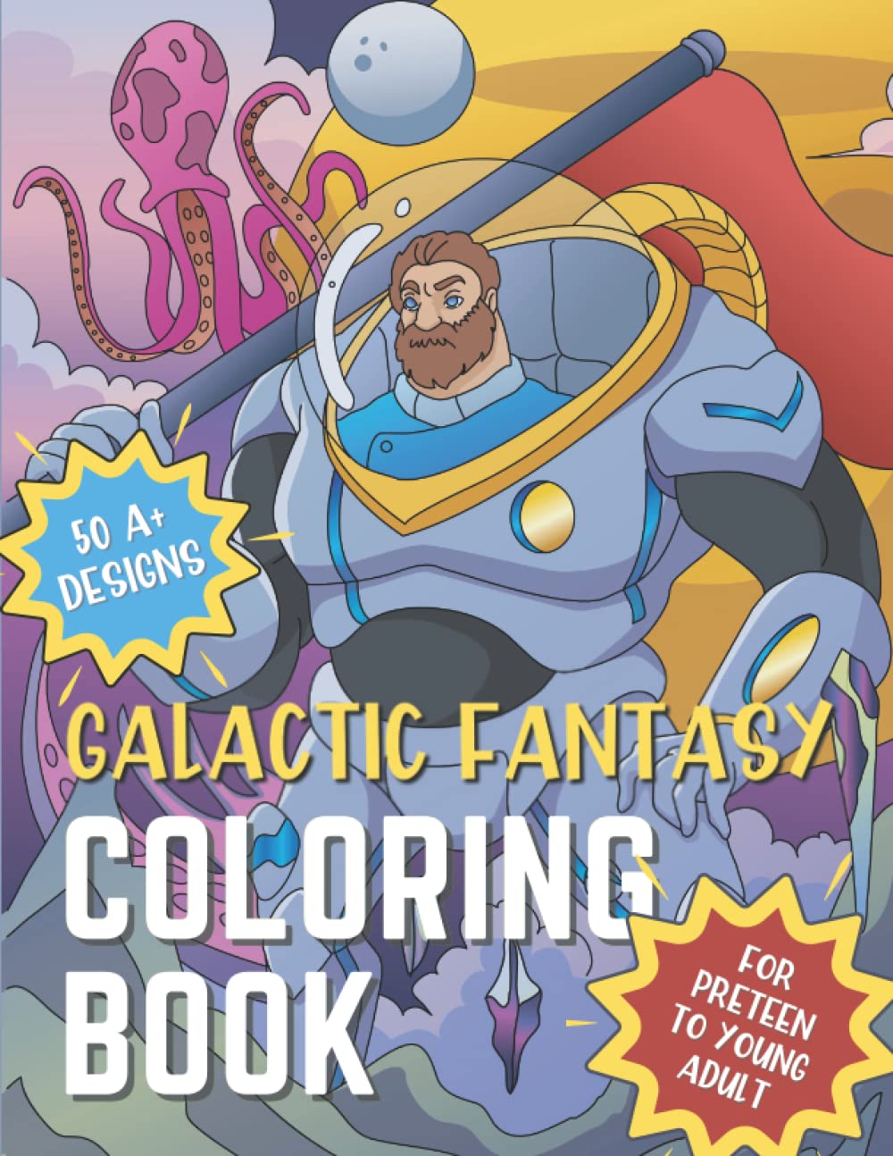 Buy Galactic Fantasy Coloring Book for PreTeen to Young Adult: 50 ...