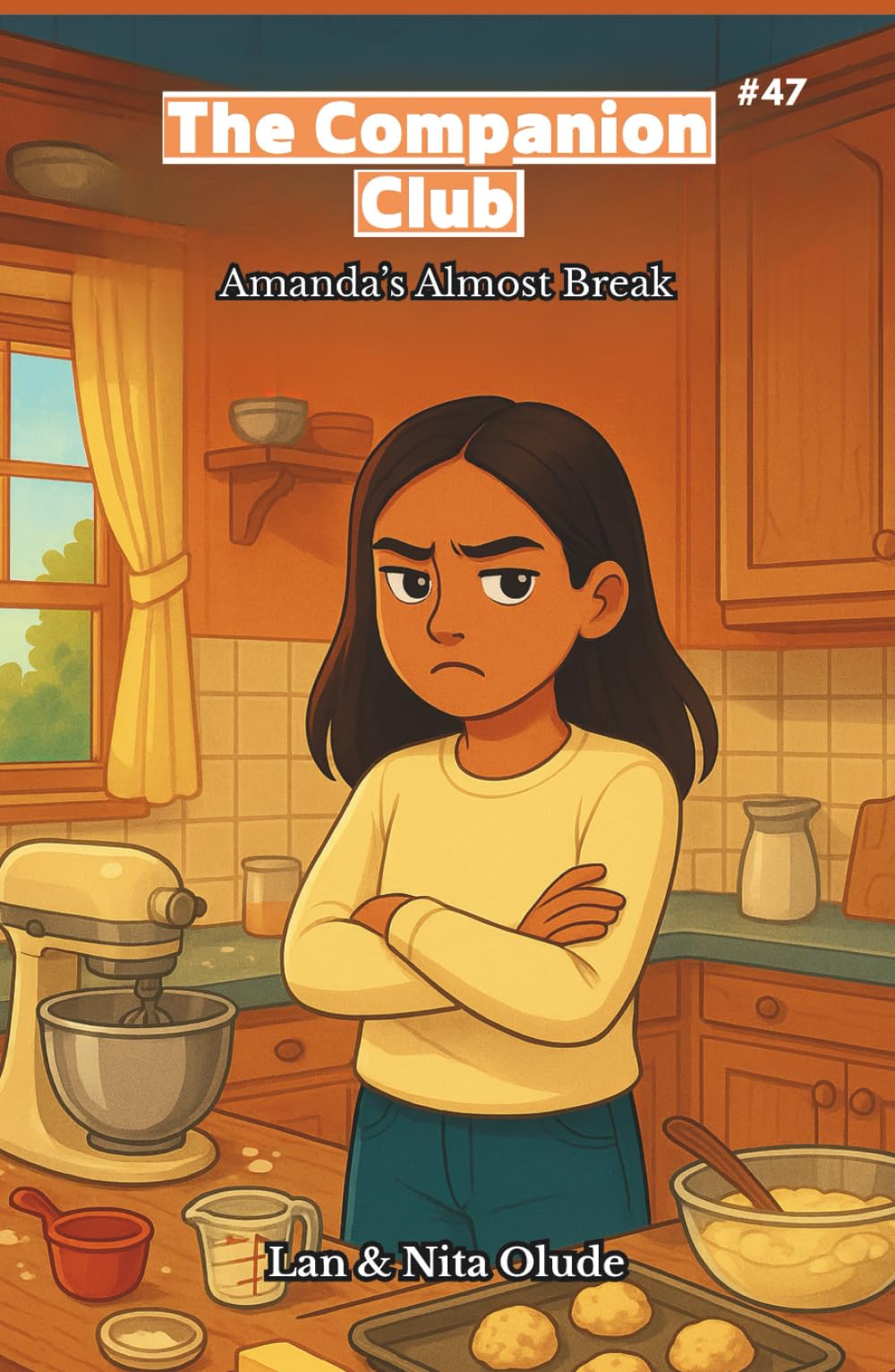 The Companion Club #47: Amanda’s Almost Break: A Middle-Grade faith-filled story about friendship, rest, and learning to relax. (Ages 8–12)