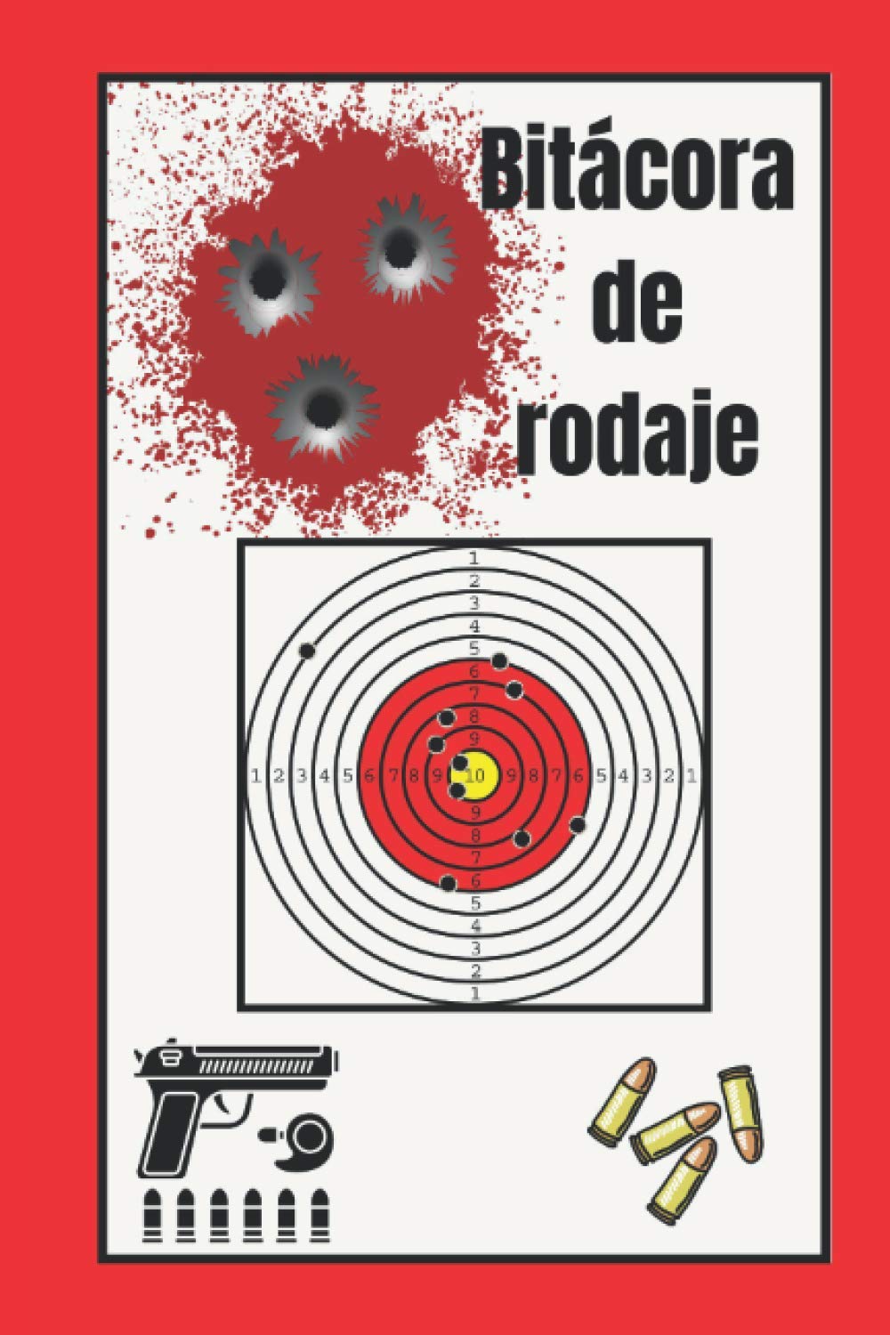 Bitácora de rodaje: libro de tiro / libro de entrenamiento de tiro al blanco / tiro a dis…